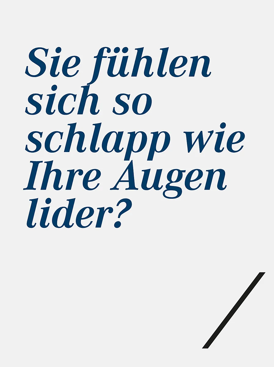 Schlapp wie ihre Augenlider