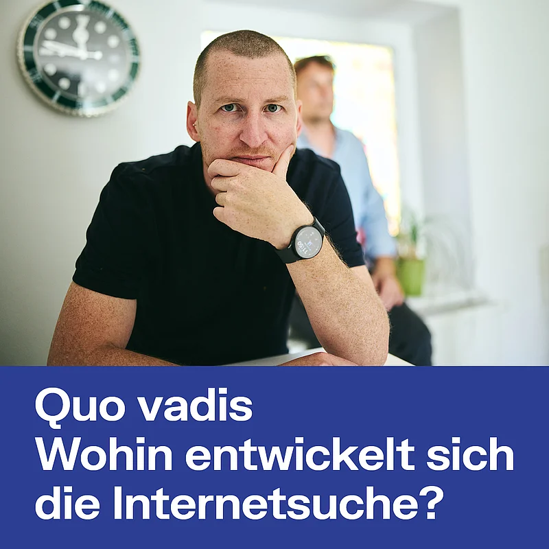 Wohin entwickelt sich die Internetsuche?