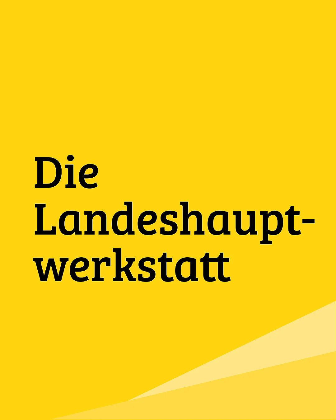 Landeshauptwerkstatt